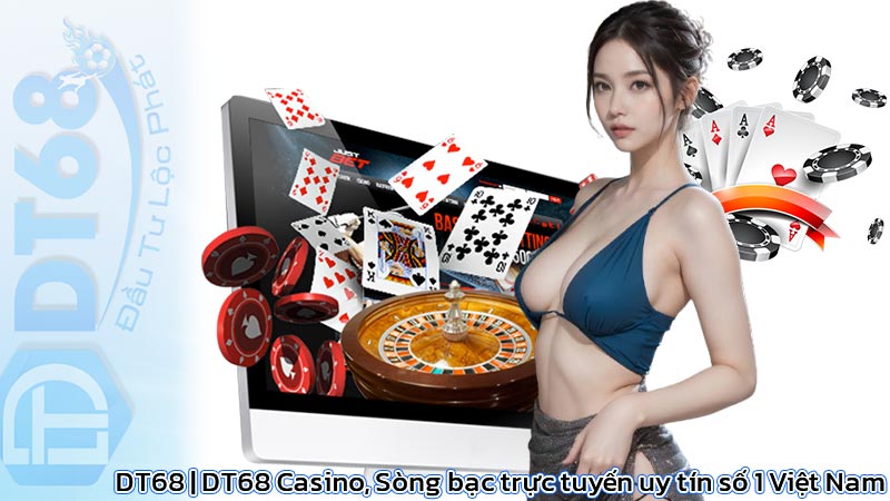 DT68 ® Tải app DT68.COM 1.1.1.1 đăng ký không bị chặn