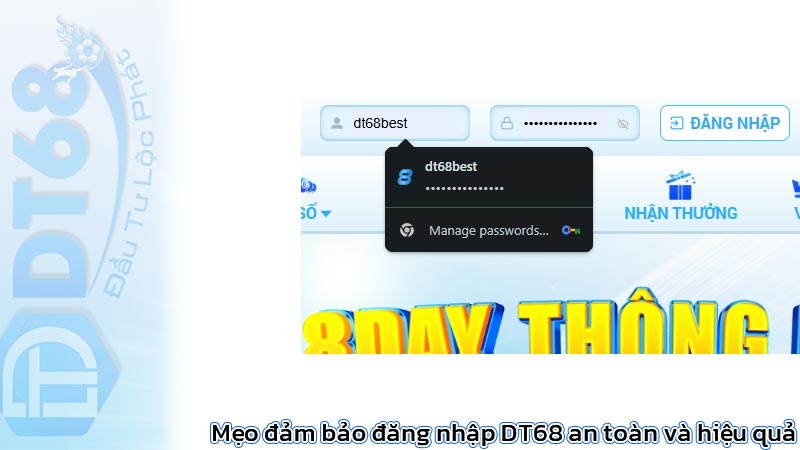 Mẹo đảm bảo đăng nhập DT68 an toàn và hiệu quả