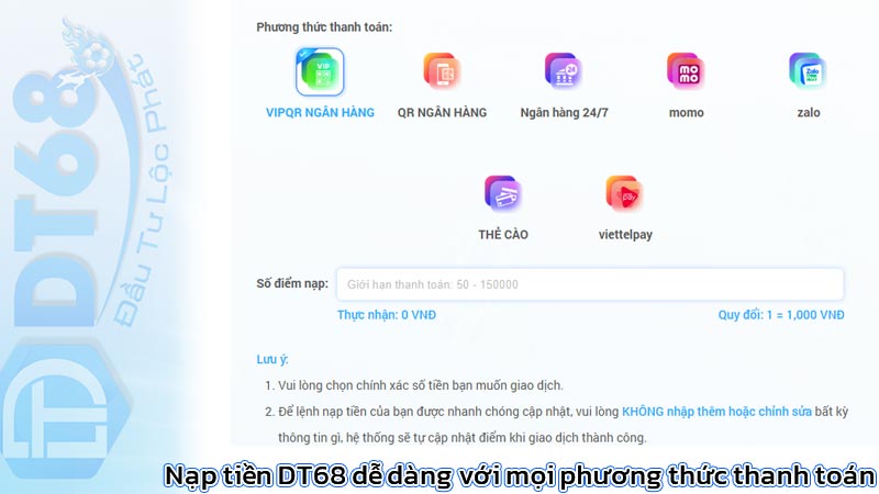 Nạp tiền DT68 dễ dàng với mọi phương thức thanh toán